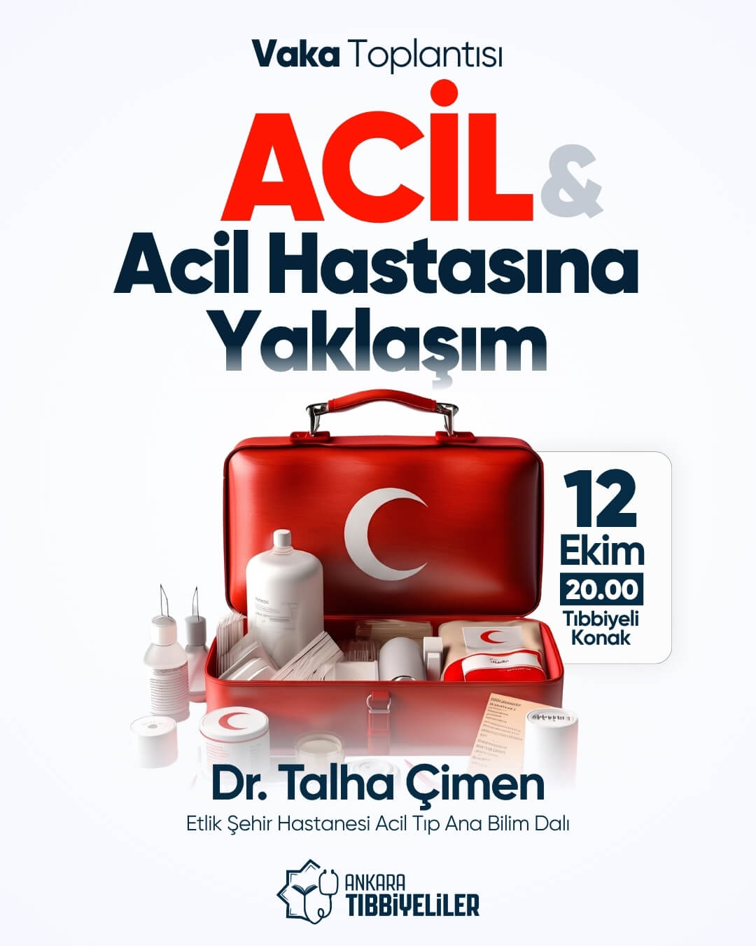 Vaka Toplantısı: Acil & Acil Hastasına Yaklaşım